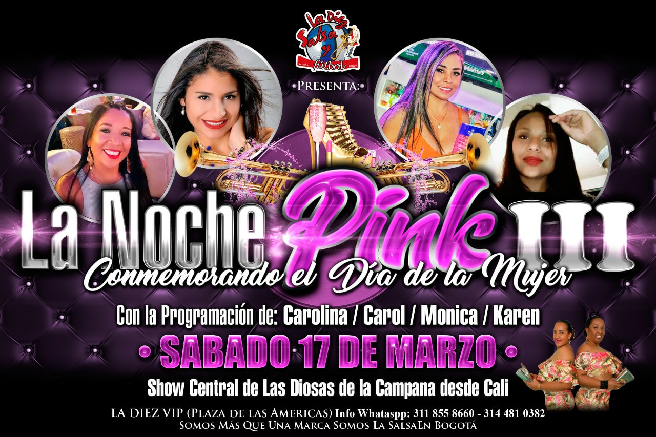 LA NOCHE PINK III (Dia De La Mujer)