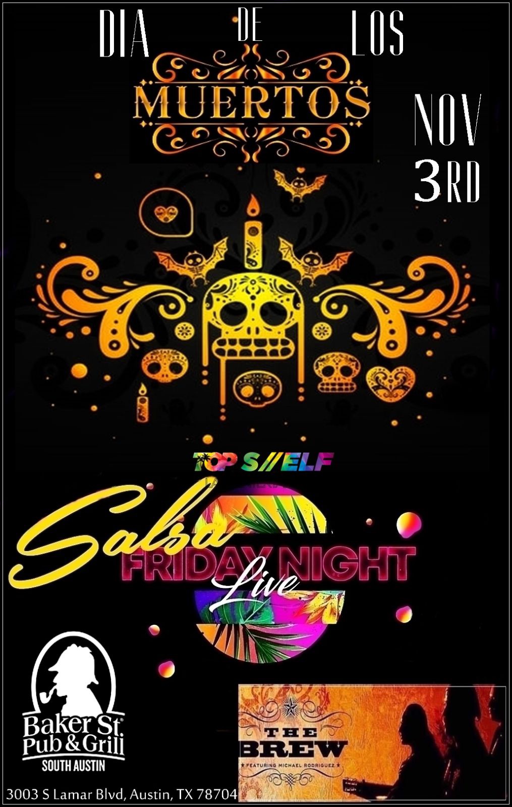 Baker Street Live “Dia De Los Muertos” Salsa Friday