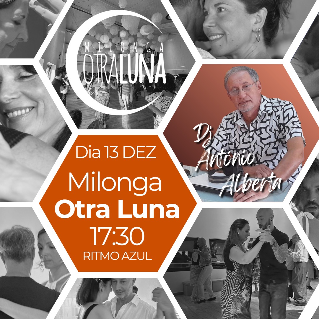 Milonga Otra Luna 🌒 com António Alberto