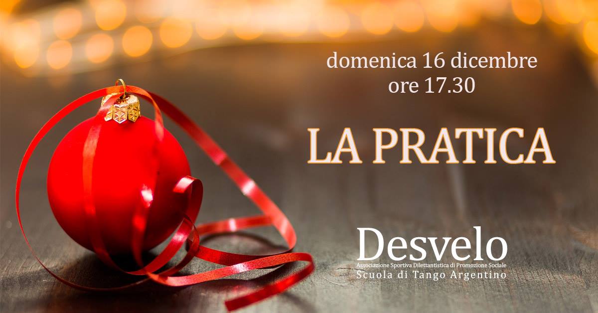 Desvelo, la Pratica!