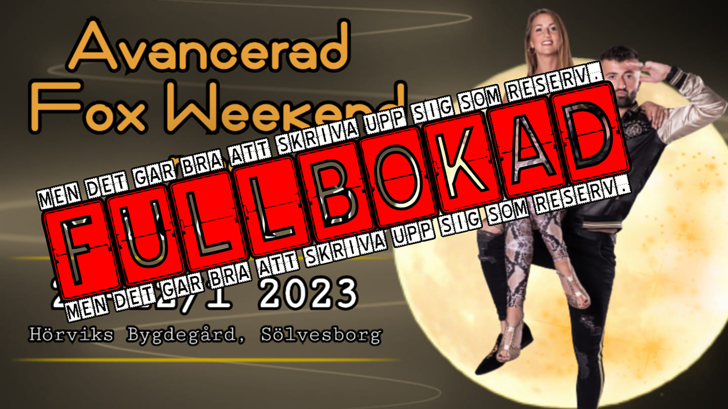Ronie & Frida - Avancerad Fox Weekend (FULLBOKAD)