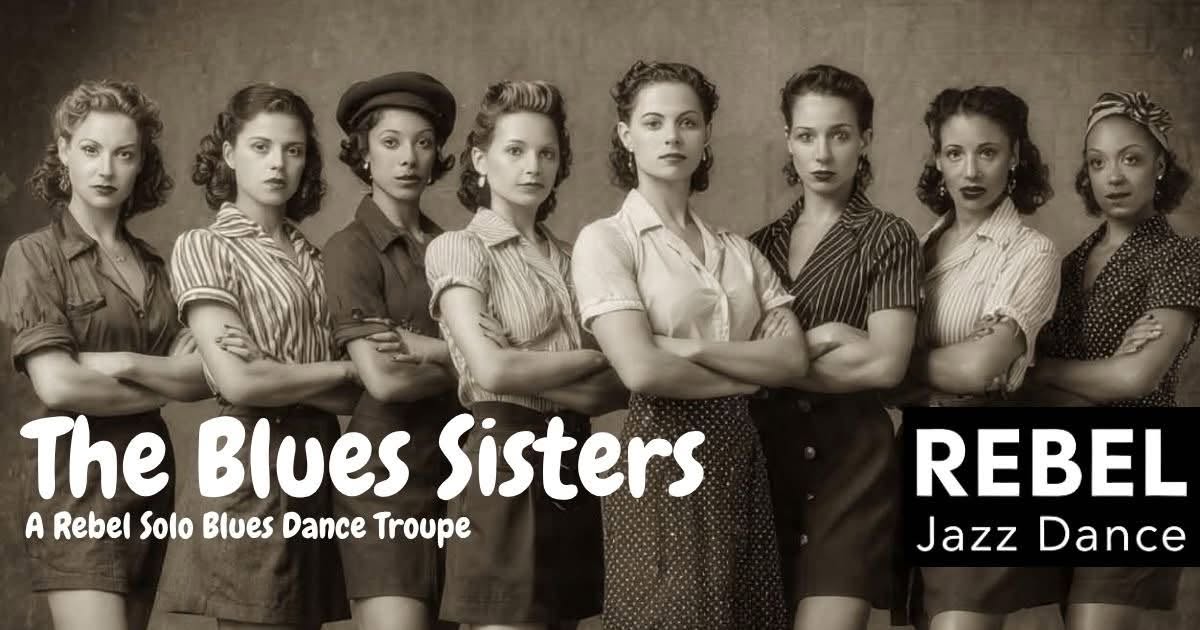 The Blues Sisters Troupe, 'Try It' Workshop