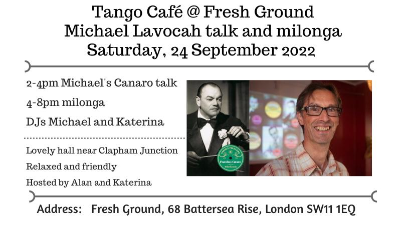 Tango Cafe - Michael Lavocah talk on Canaro and milonga