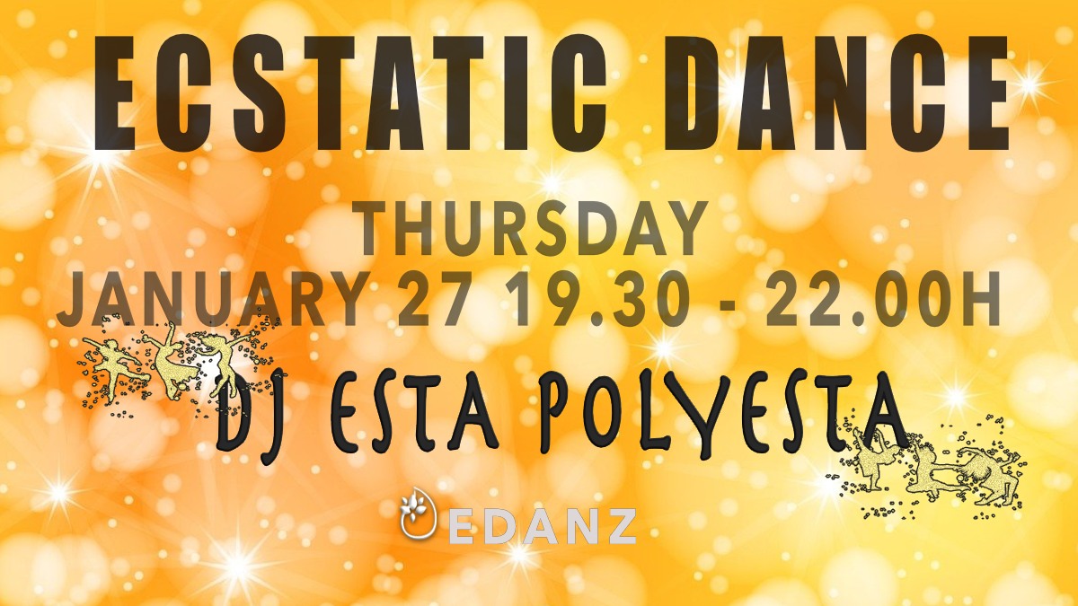 Ecstatic Dance GRN 27-01-22 DJ Esta Polyesta
