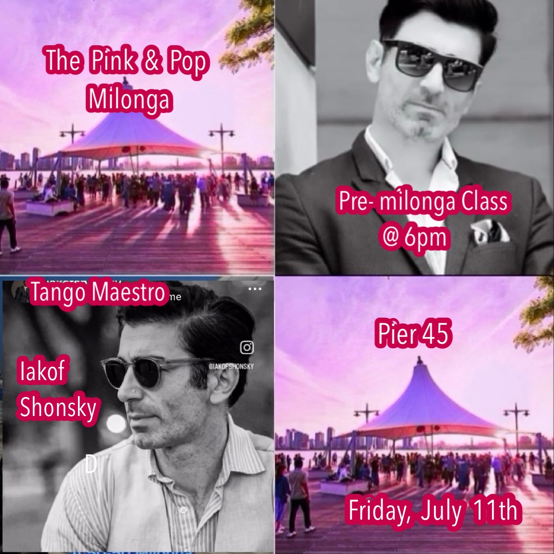 The Pink & Pop Milonga @ Pier 45