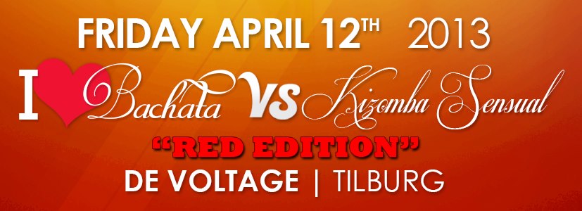 <<VANDAAG>>*I love Bachata vs Kizomba Sensual - Red Edition*