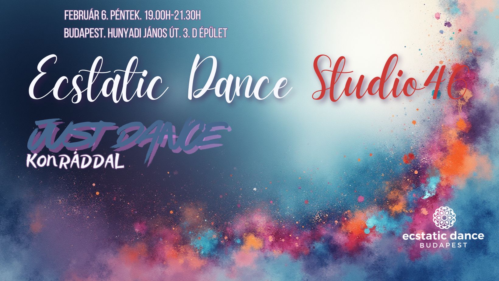 Ecstatic Dance Studio 46 Just Dance Konráddal
