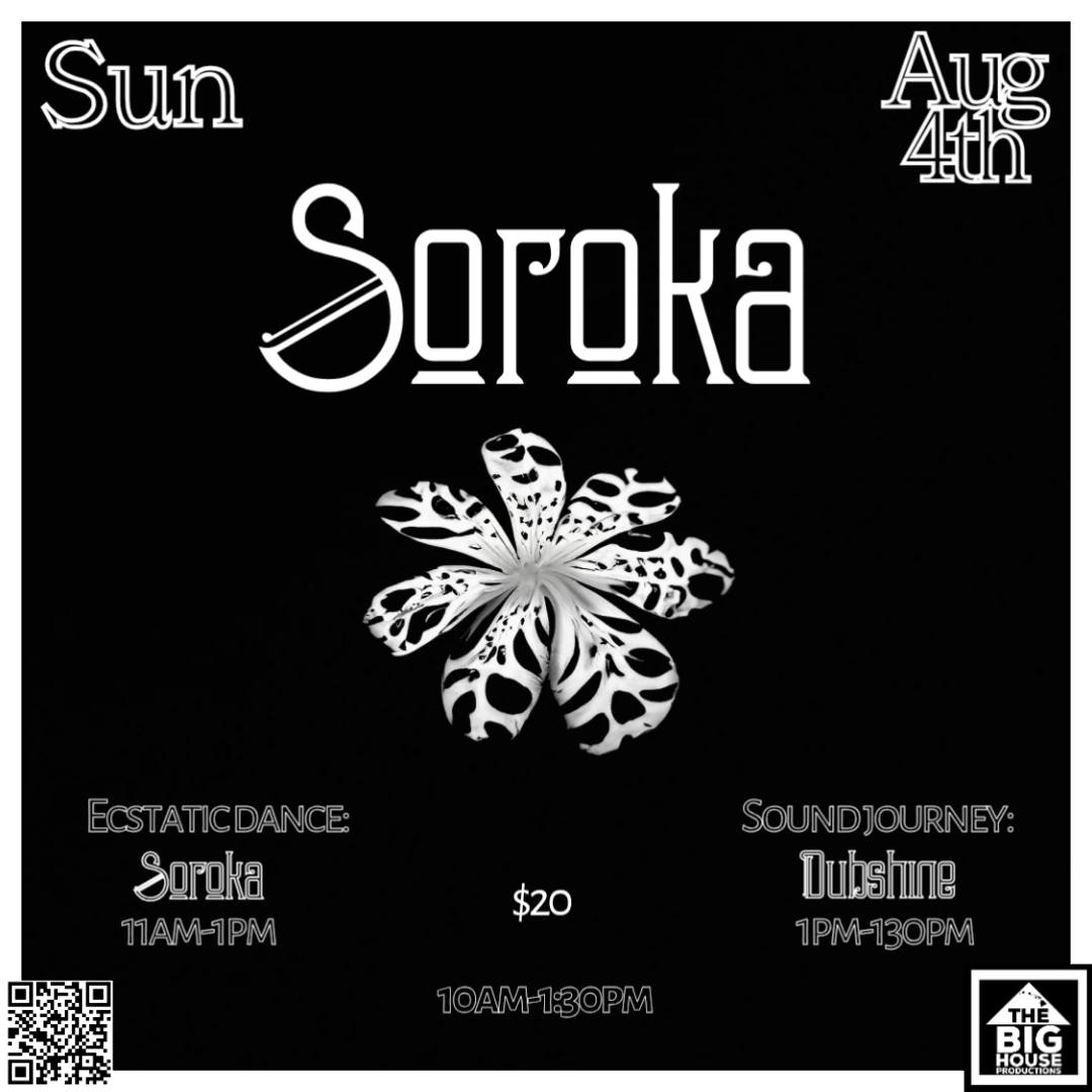 SOROKA: Ecstatic Dance and Sound Healing Journey