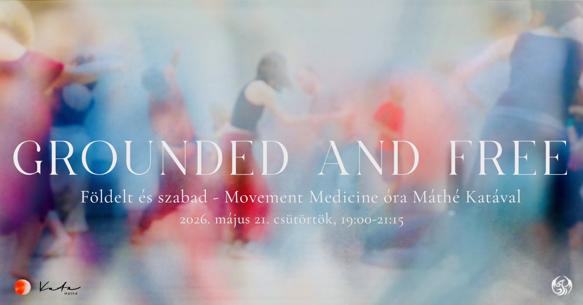 Földelt és szabad - Movement Medicine óra Máthé Katával