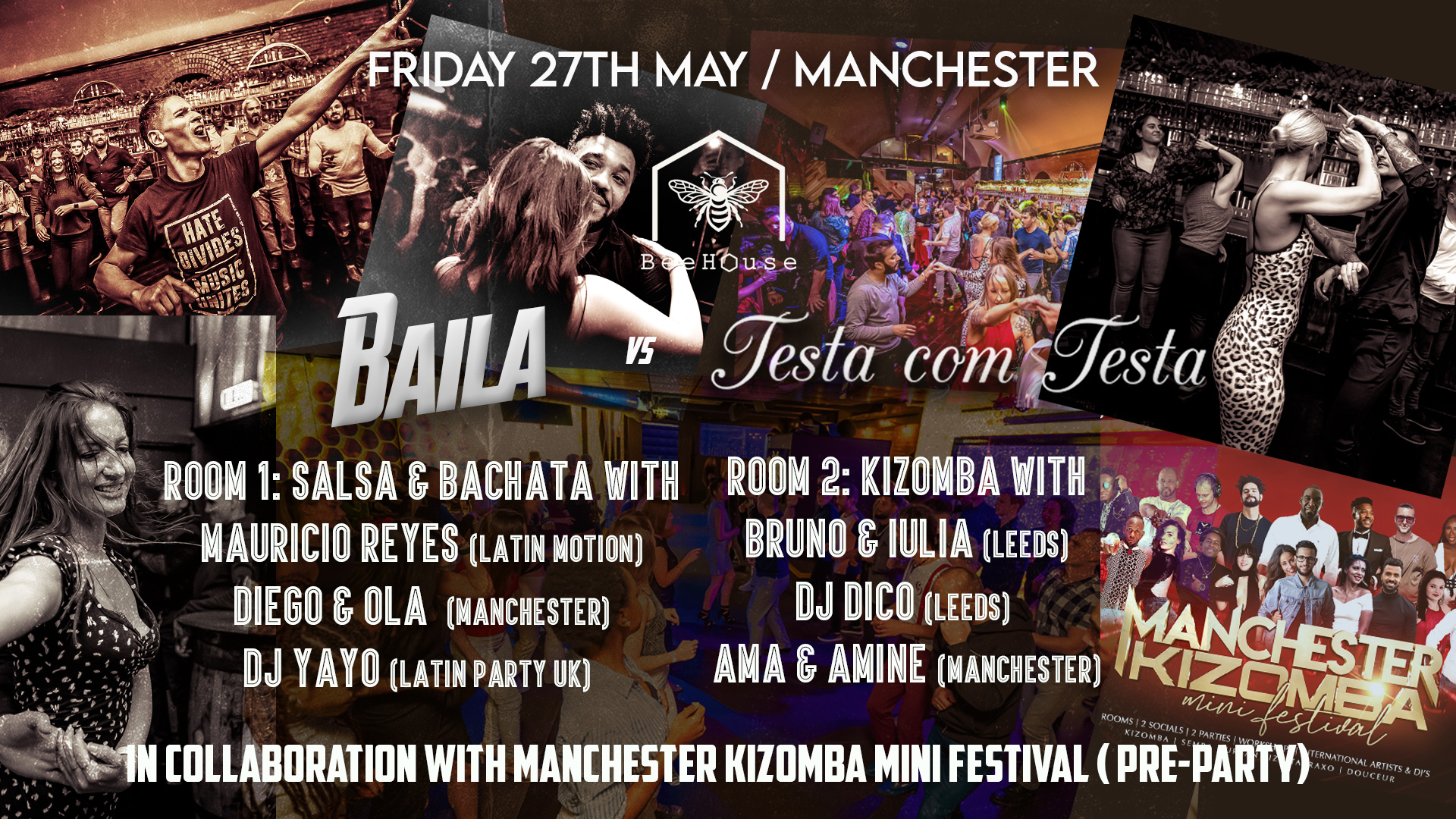 BAILA vs Testa Com Testa in Manchester: 2 ROOM : Salsa Bachata & Kizomba Friday 27th MAY