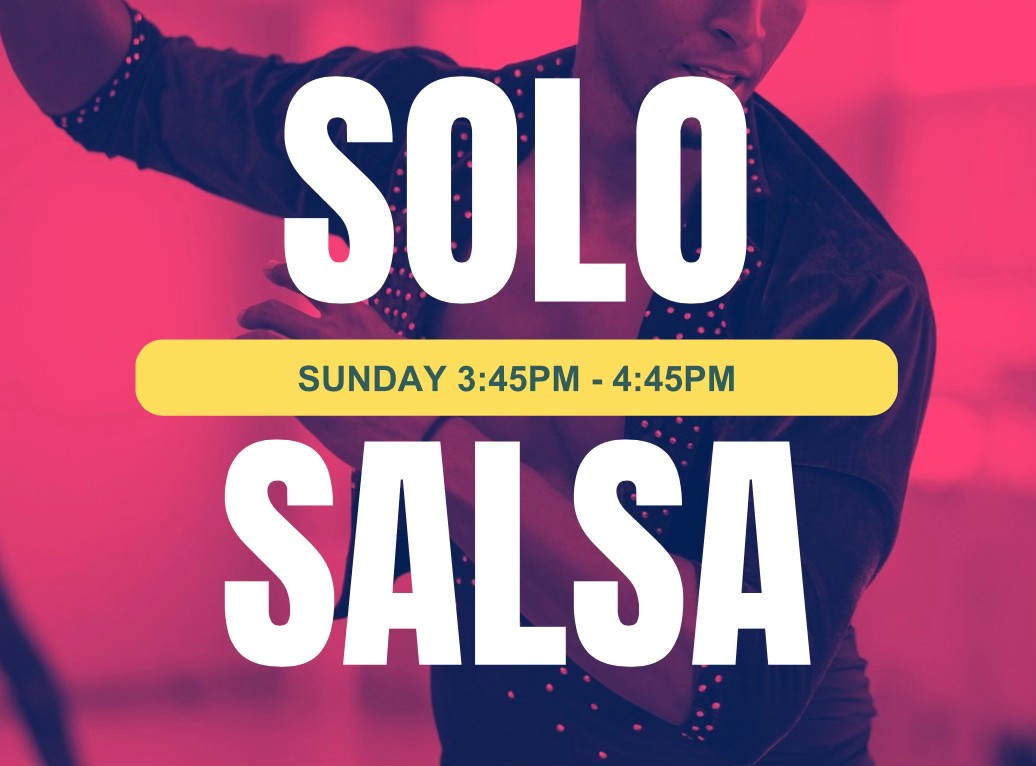 2025 - SALSA SOLO - START APRIL 12