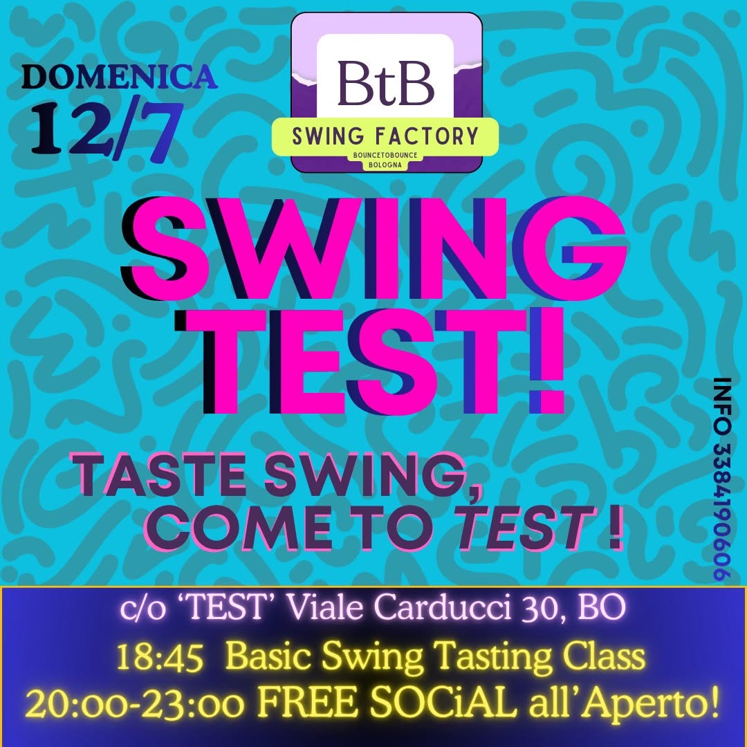SWING TEST! - Free Social! h20:15-23:oo- Lezione di Prova Gratuita h20:oo!
