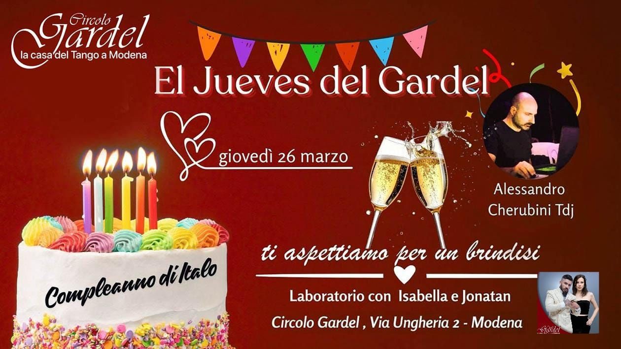 El Jueves del Gardel🎊Cumple Italo 🎧Alessandro Cherubini tdj🎈20.15 Isabella e Jonatan