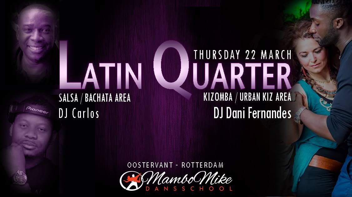 Latin Quarter - 22 March