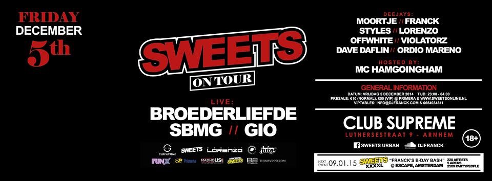 Tonight SWEETS on tour