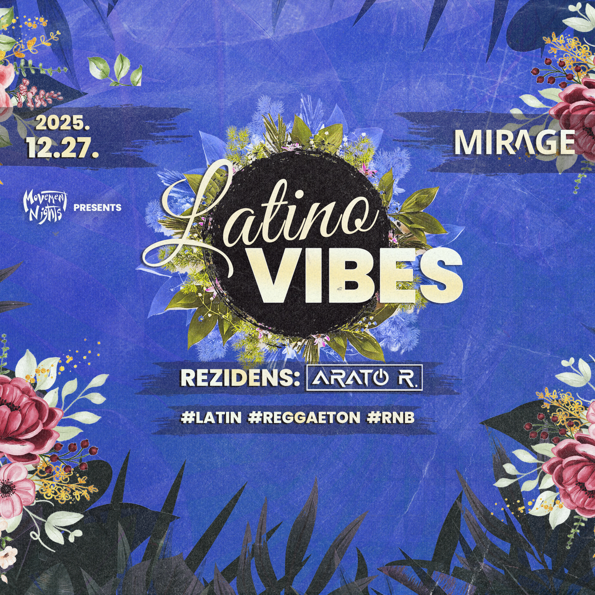LATINO VIBES • Movement Nights • Kecskemét - MIRAGE 12.27.