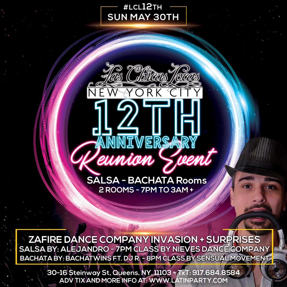 Las Chicas Locas Anniversary Reunion - May 30th - Two Rooms - 7PM to 3AM