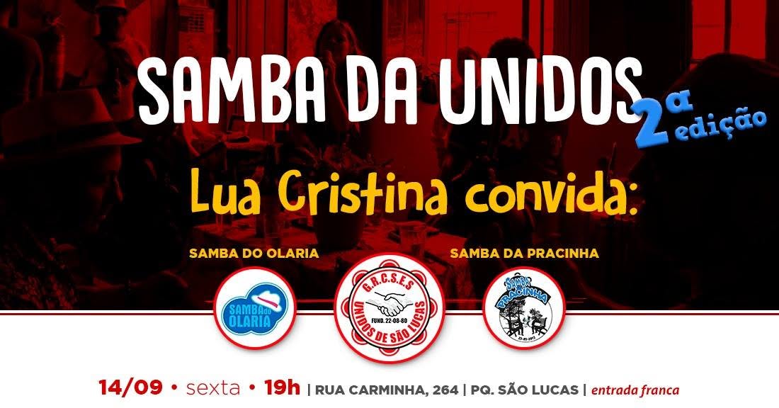 Samba da Unidos: Lua Cristina 2ª Edição