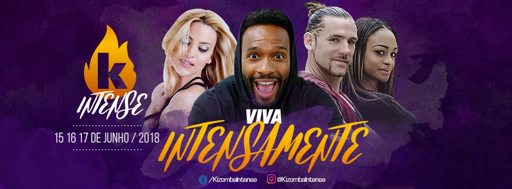 Kizomba Intense 2018 - Quarta Edição (4th Edition)
