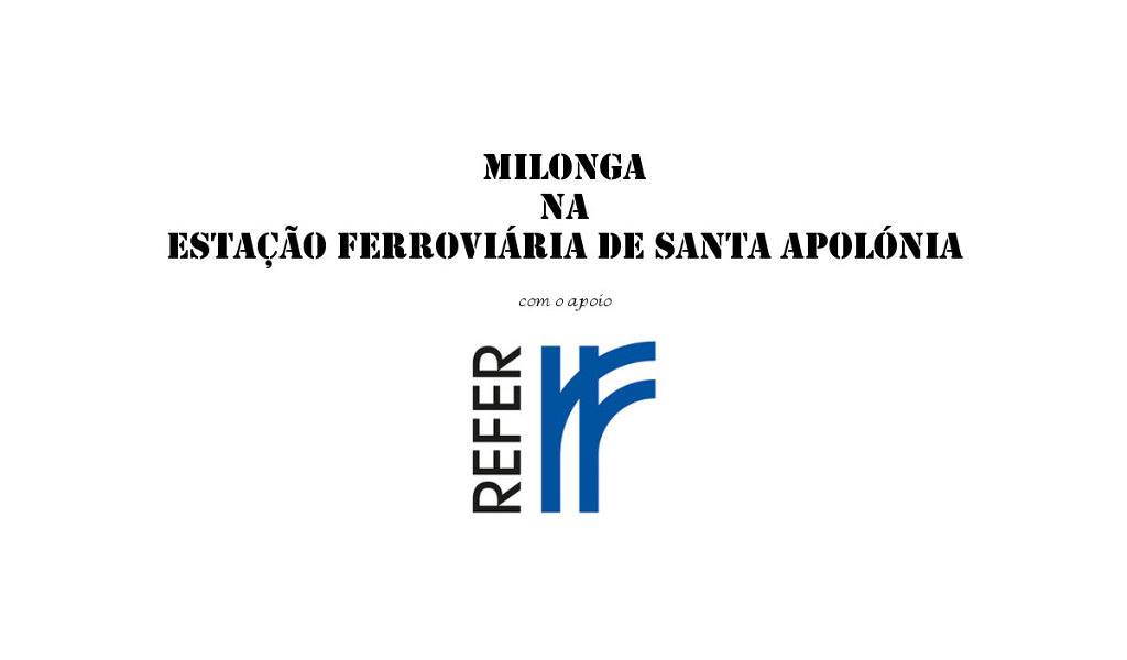 Milonga TnR - Estação Ferroviária de Sta Apolónia
