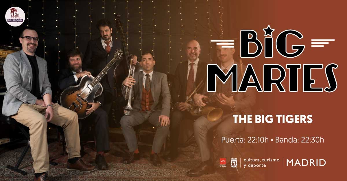 Big Martes en vivo! · The Big Tigers