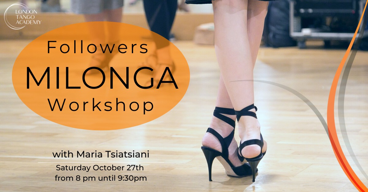 Followers Milonga Workshop