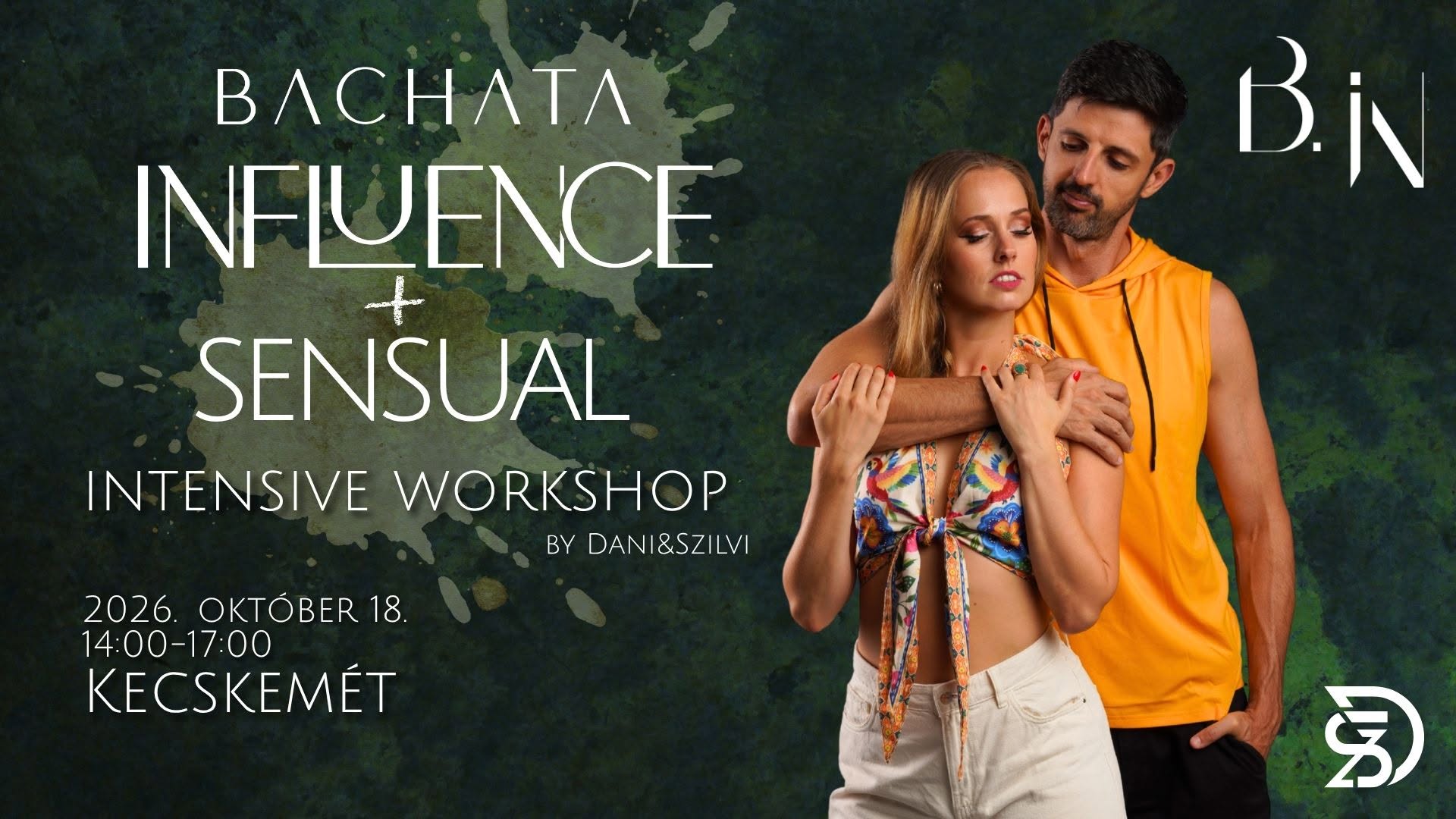 🔥 Intensive Bachata workshop Kecskemét Influence + Sensual
