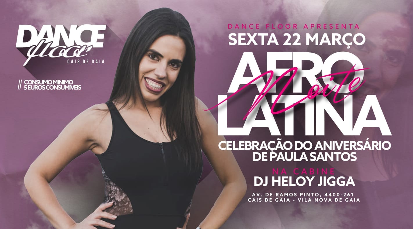 Dance FloorNoite Afrolatina Aniversário Paula Santos