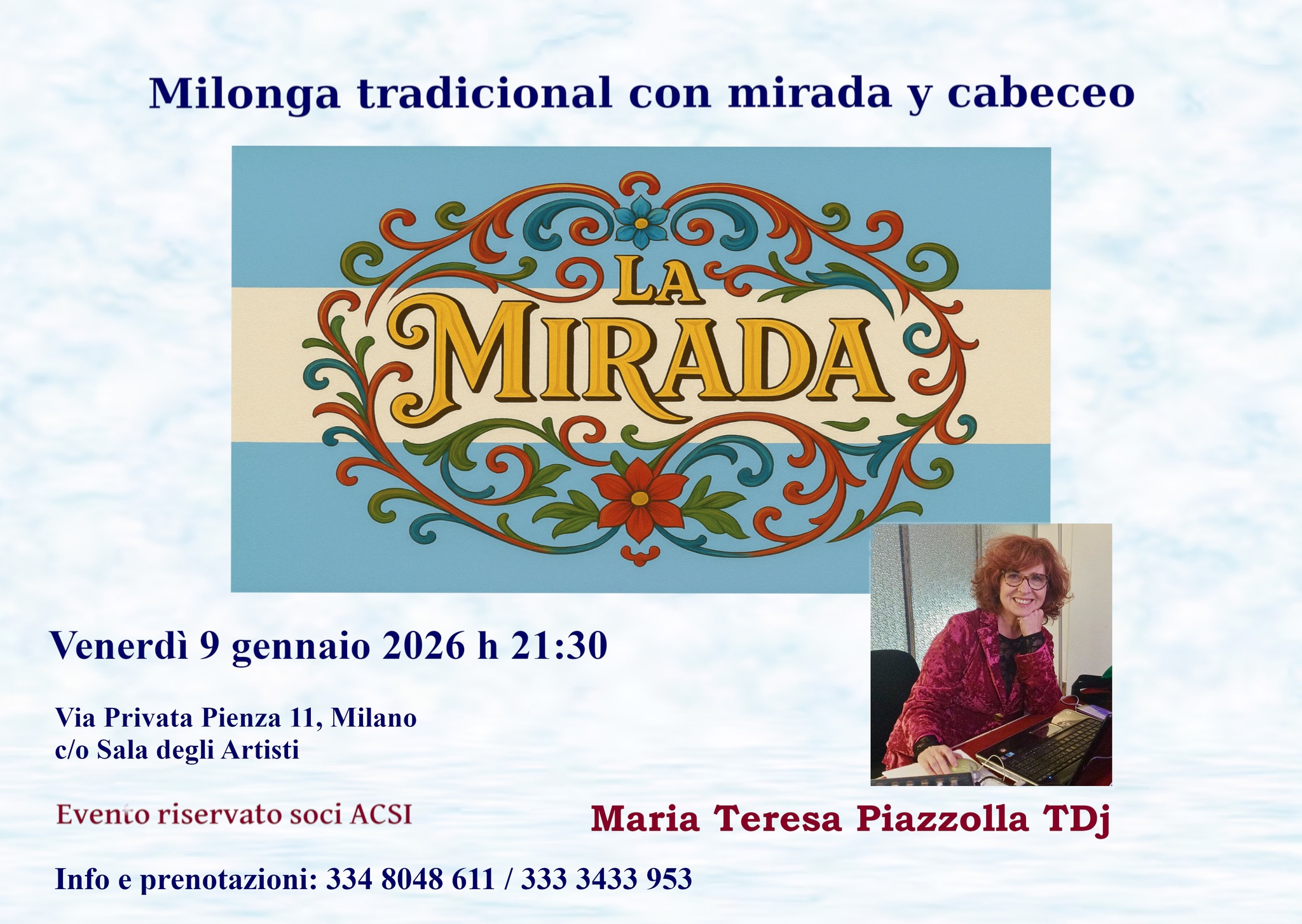 "La Mirada" Milonga tradicional _ c o Sala d Artisti - Maria Teresa Piazzolla TDj
