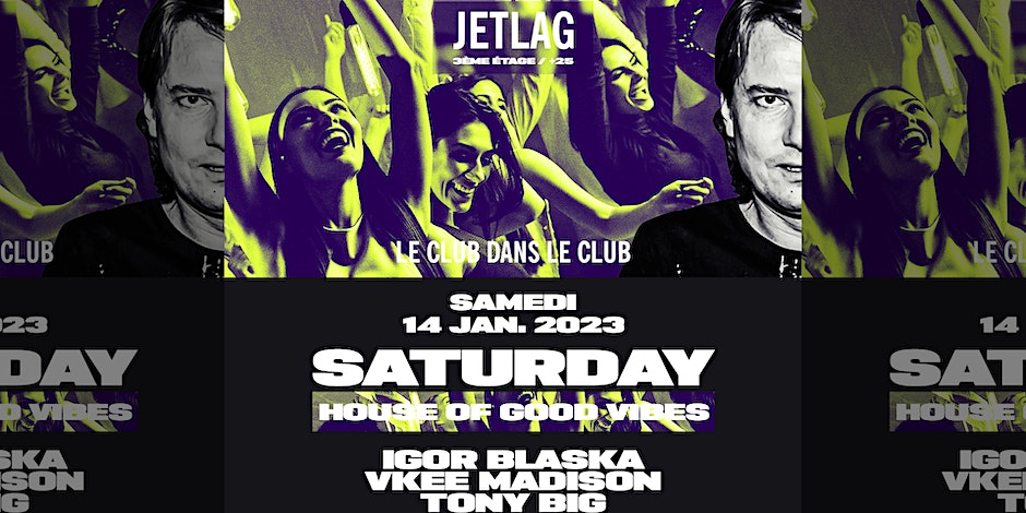 SATURDAY HOUSE OF GOOD VIBES