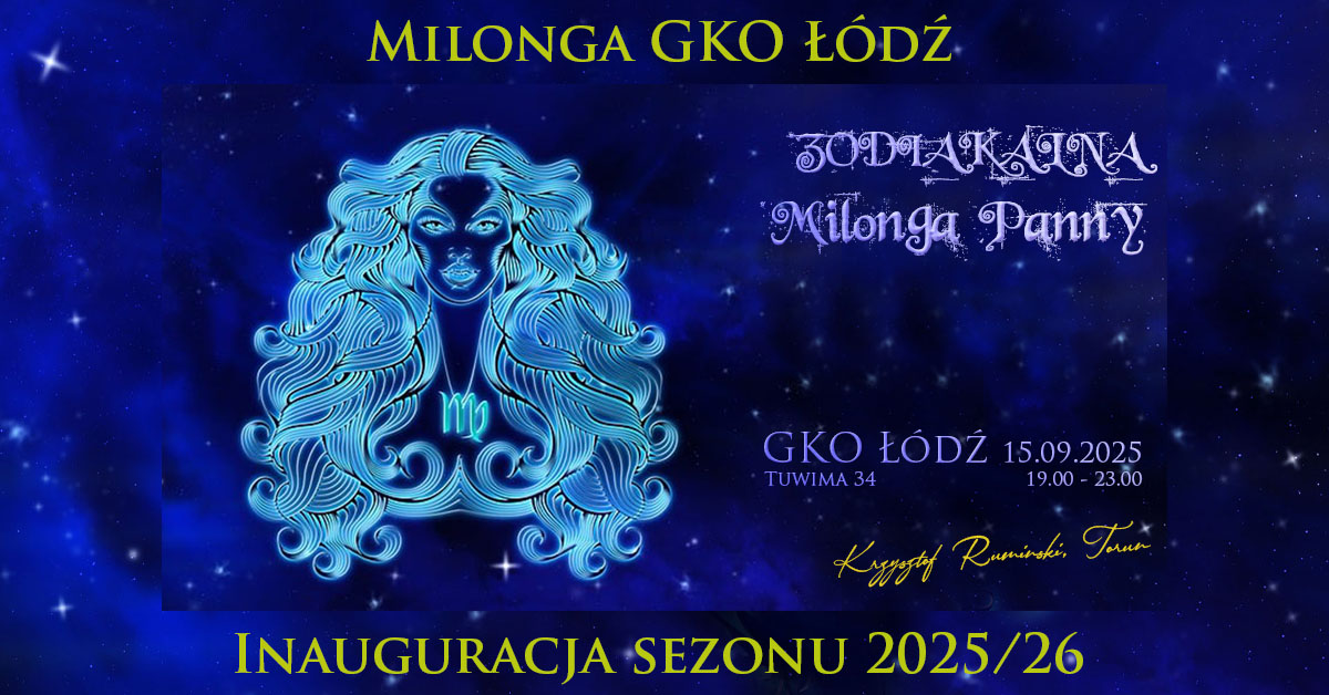 Inauguracja sezonu - Milonga Zodiakalna Panny