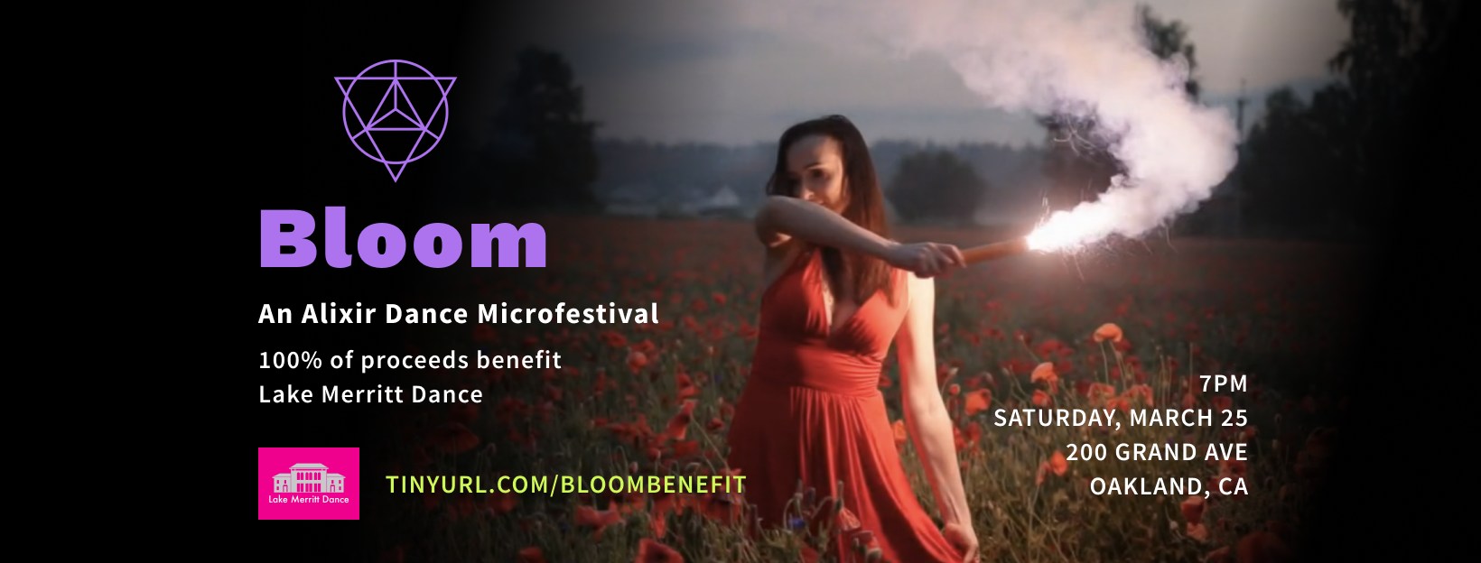 Bloom, an Alixir Dance Microfestival: 100% of proceeds benefit Lake Merritt Dance