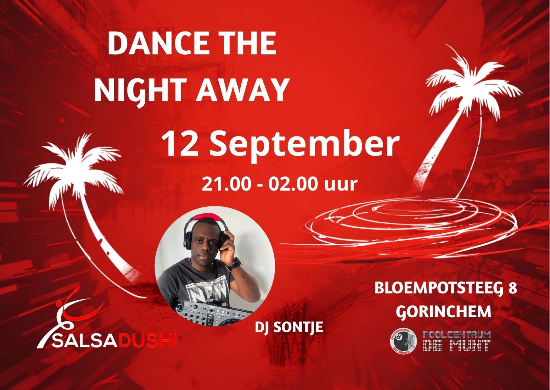 "Dance The Night Away" 21.00 02.00 uur