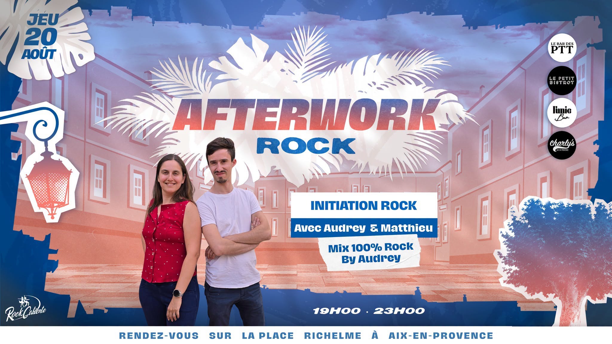 AfterWork Rock avec Rock'Caliente Place Richelme