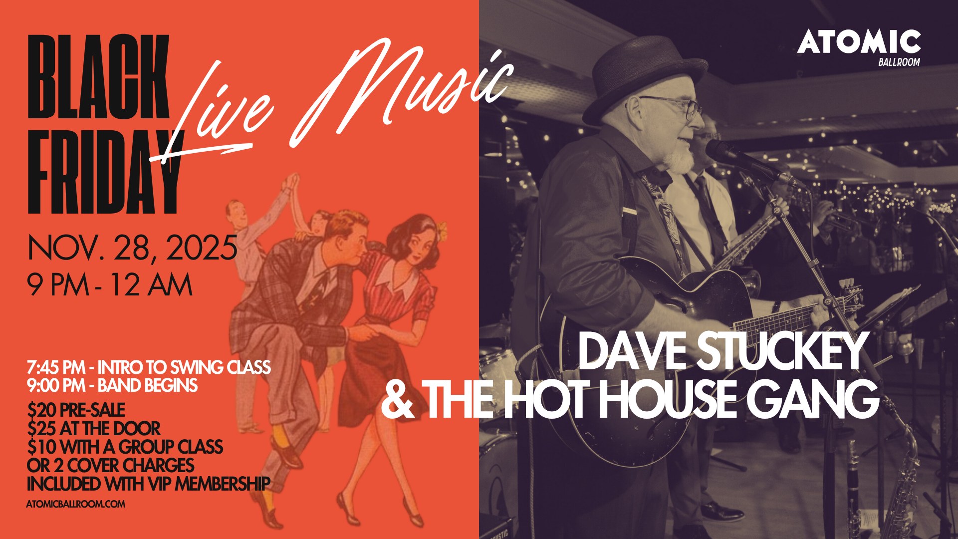 Dave Stuckey & the Hot House Gang - Black Friday Dance Atomic Ballroom!