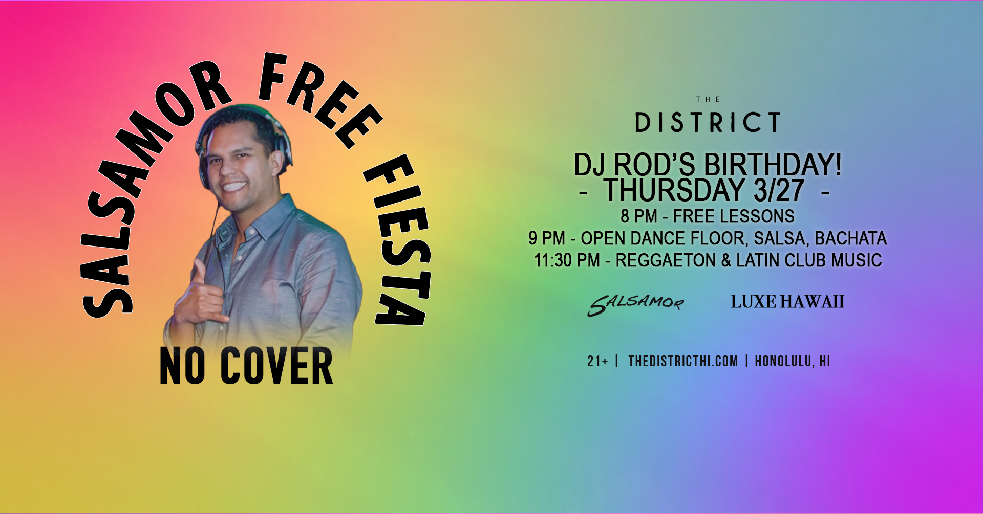 SALSAMOR, DJ ROD's BIRTHDAY! NO COVER & FREE DANCE LESSON! THURSDAY AT THE DISTRICT!