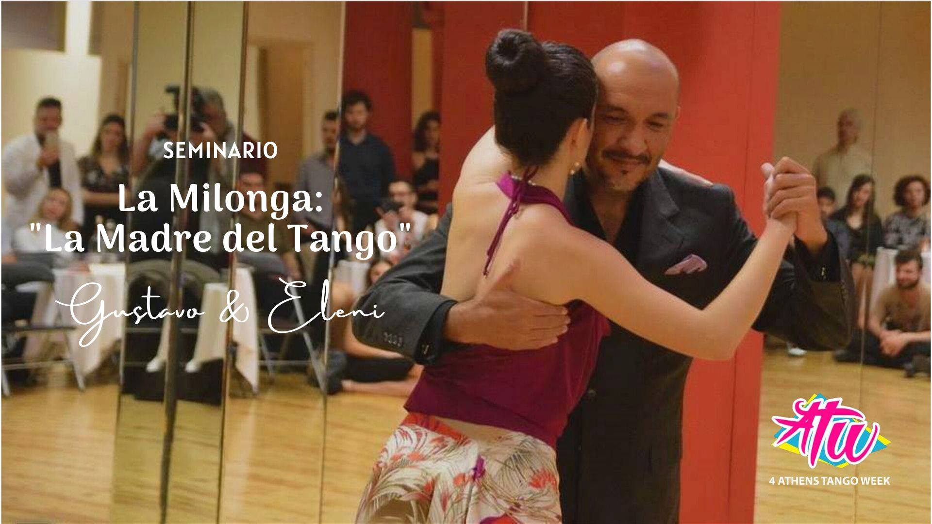 Σεμινάριο "Milonga: Η μητέρα του tango" - Athens Tango Week
