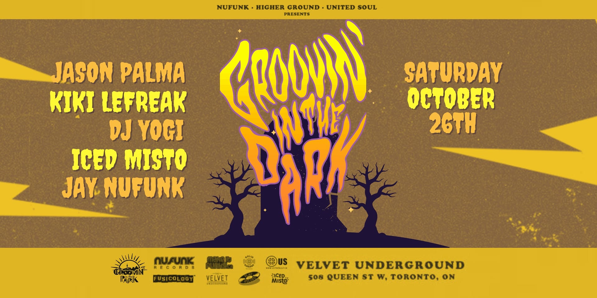 Sat Oct 26th Groovin' in the Dark w Palma, LeFreak, Yogi, Misto & NuFunk at Velvet Underground