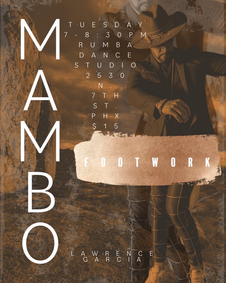 Tuesday Advanced Mambo Footwork with Lawrence Garcia!