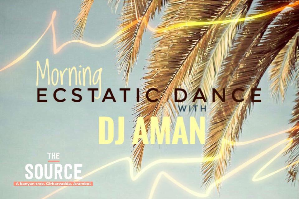 Ecstatic Dance Dj Aman Thursday morning