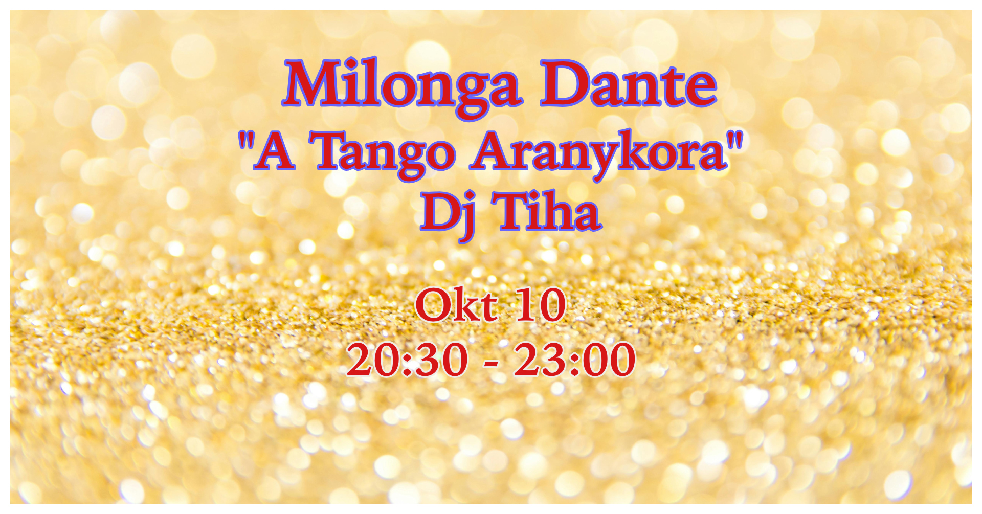 Milonga Dante: A Tangó Aranykora