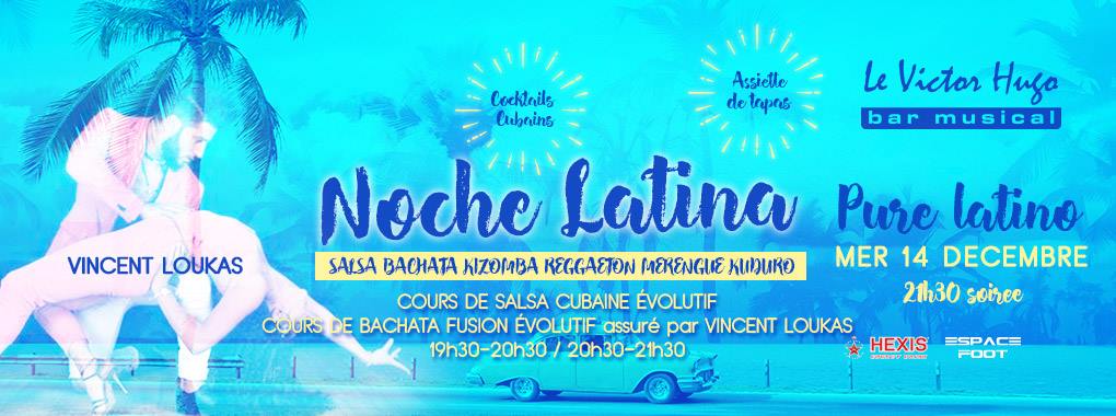 Noche Latina Cours & Soirée Gratuite avec Vincent Loukas