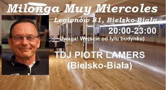 TDJ Piotr Lamers Milonga Muy Miercoles 18.03