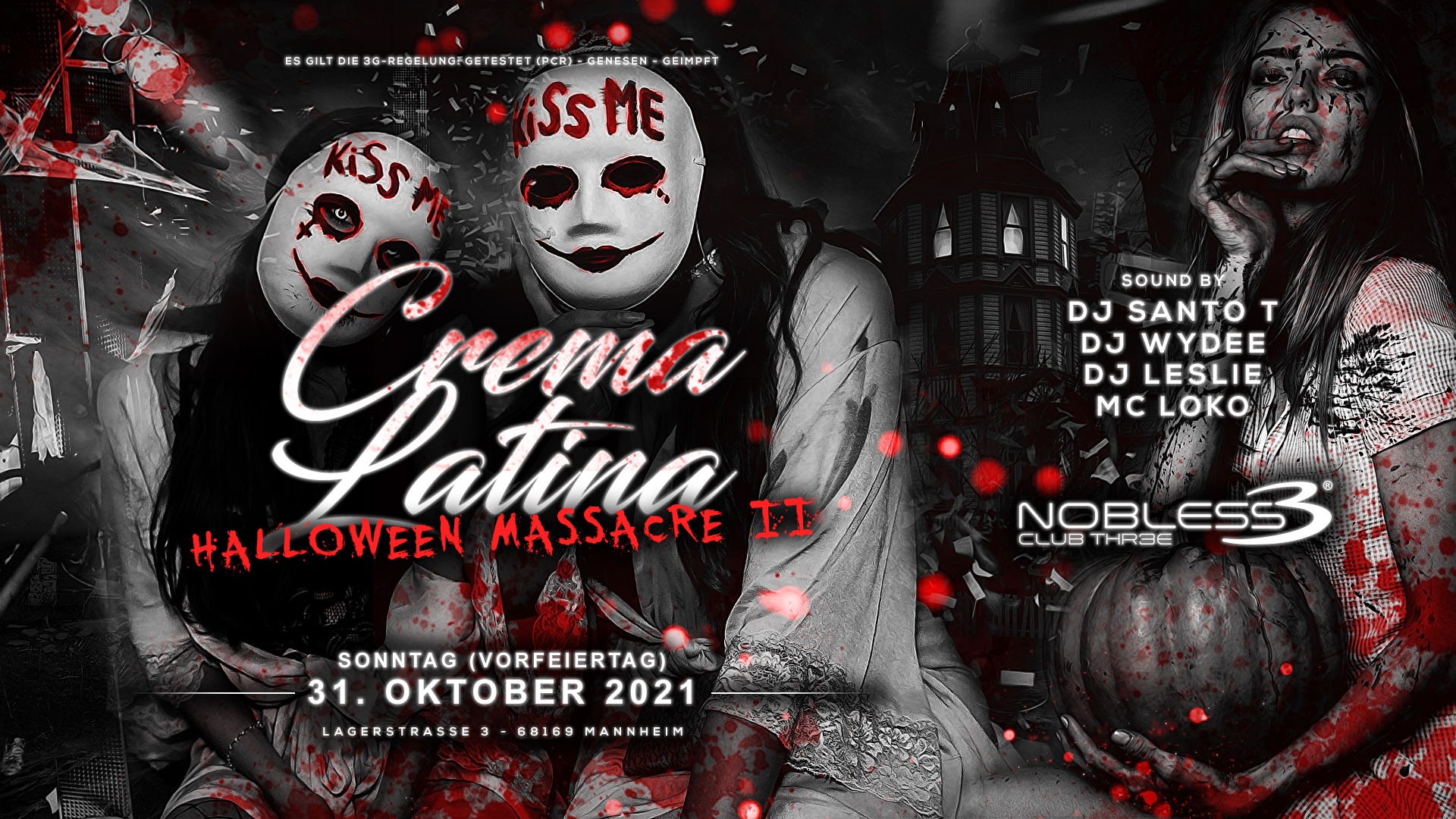 CREMA LATINA ✘ NOBLESS CLUB MANNHEIM ⎮ HALLOWEEN MASSACRE
