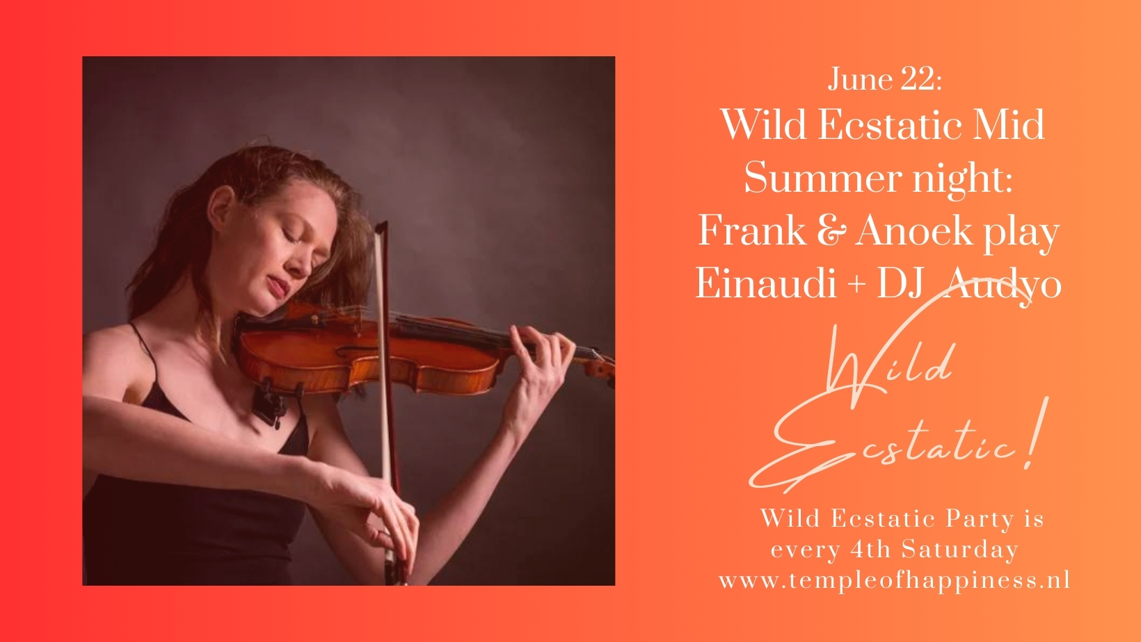 Wild Ecstatic Summernight: Frank & Anoek play Einaudi DJ Audyo!