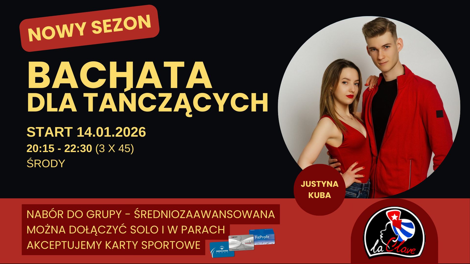 BACHATA DLA TAŃCZĄCYCH - ŚREDNIOZAAWANSOWANA - z Justyną i Kubą ŚRODY 20:15 - 22:30 NABÓR!