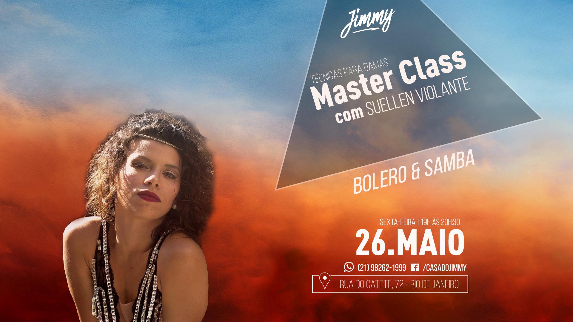Hoje Master Class com Suellen Violante - Técnica para damas