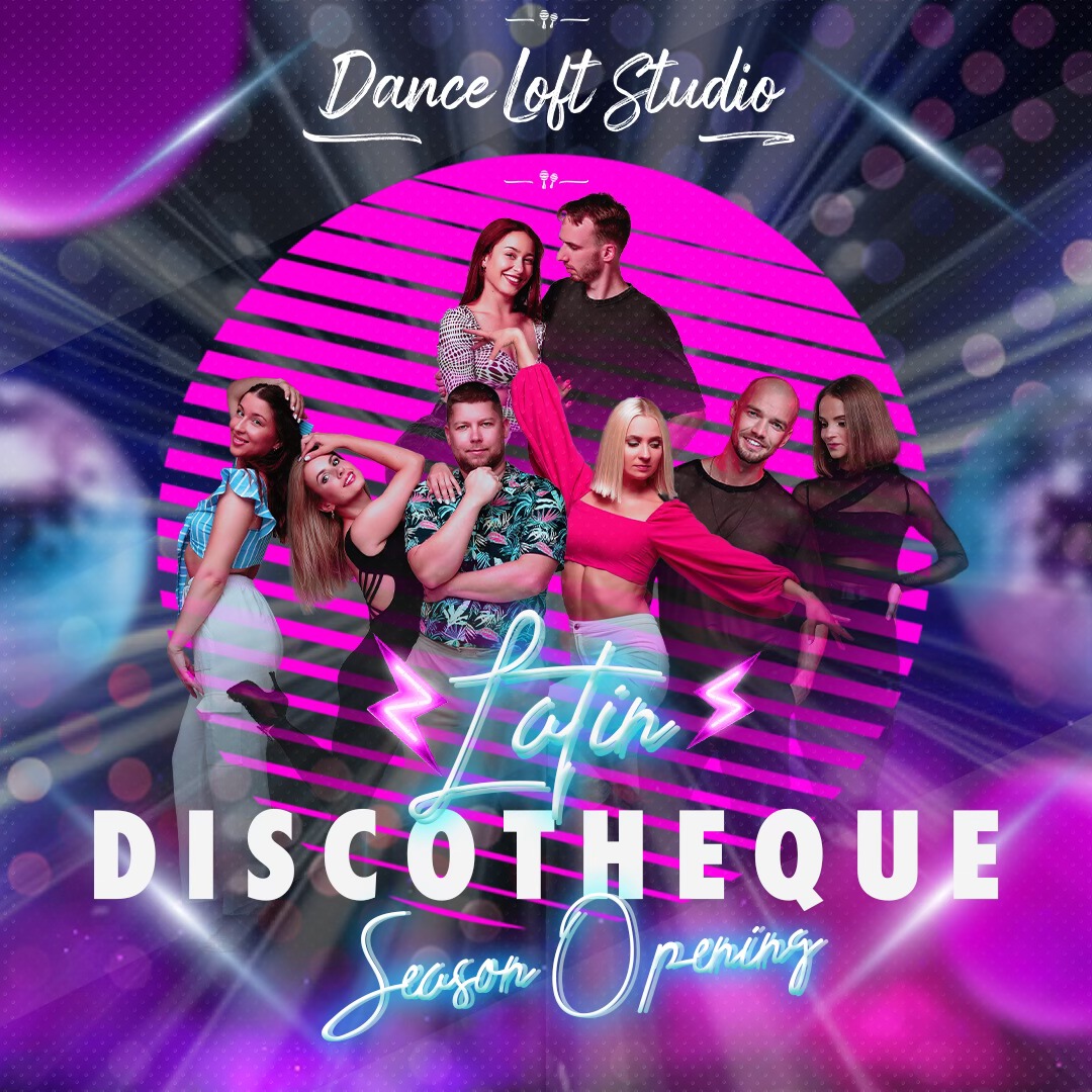 Latin Discotheque #17 - Season Opening