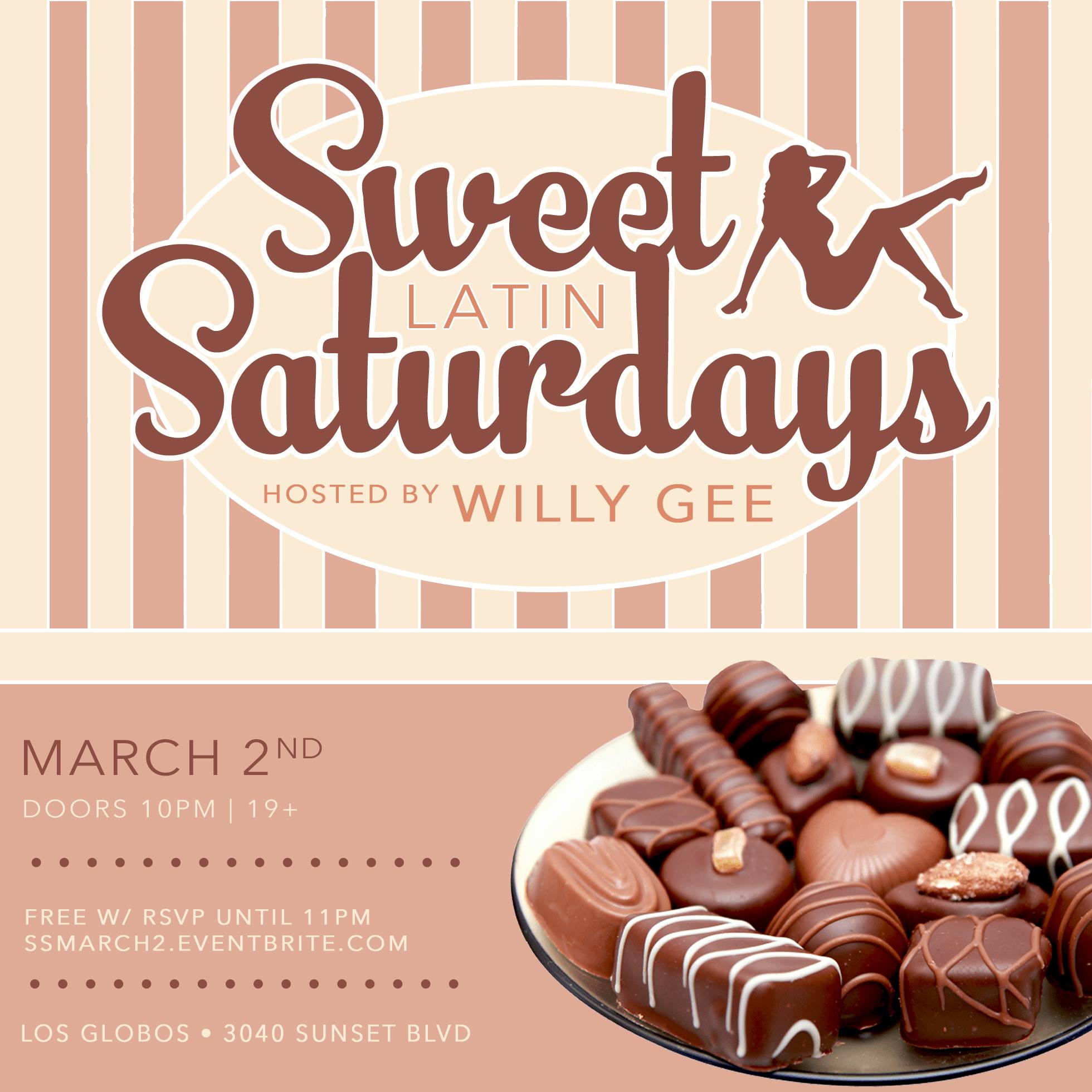 Sweet Saturdays - Sonido Latino - hosted by Willy Gee