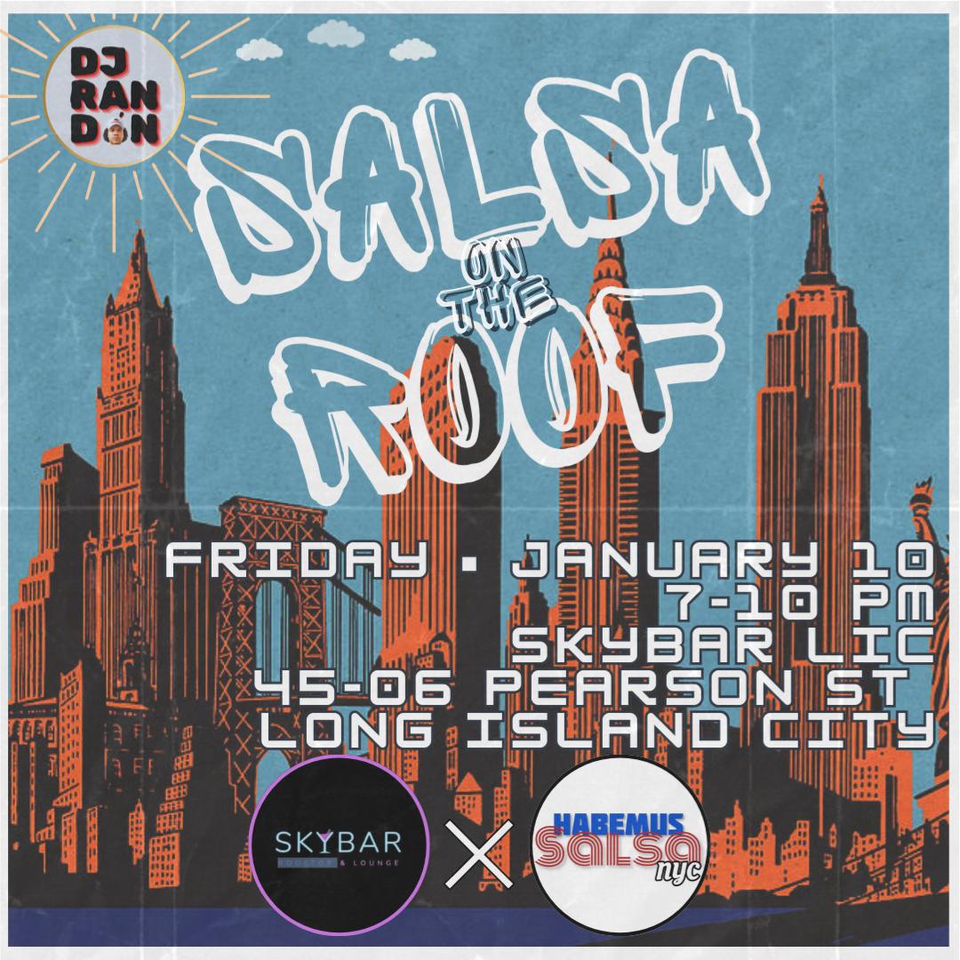 Salsa on the Roof at Skybar LIC by Habemus Salsa